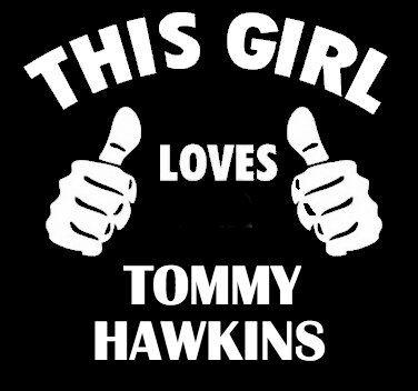 This Girl Loves  TOMMY HAWKINS