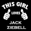 This Girl Loves JACK ZIEBELL