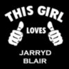 This Girl Loves JARRYDBLAIR